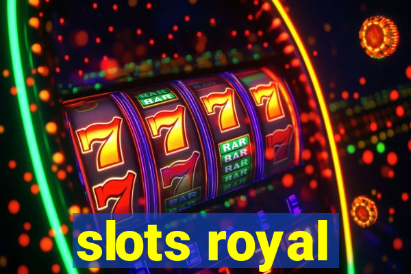 slots royal