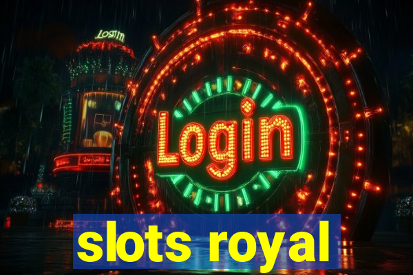 slots royal