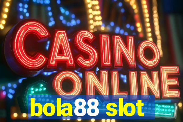 bola88 slot