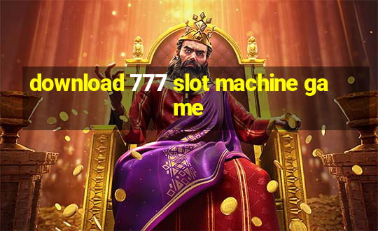 download 777 slot machine game