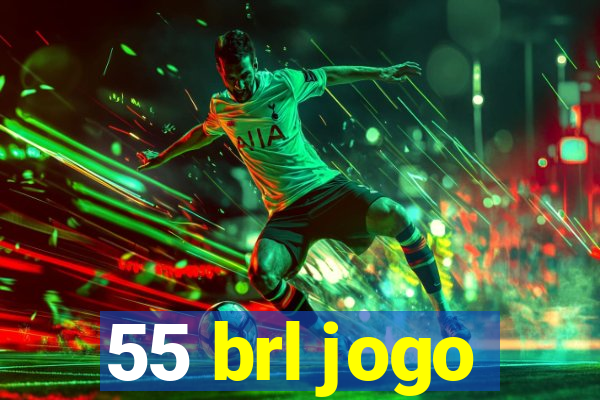 55 brl jogo