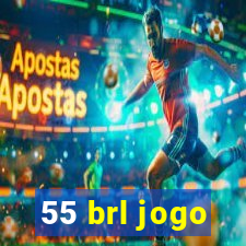 55 brl jogo