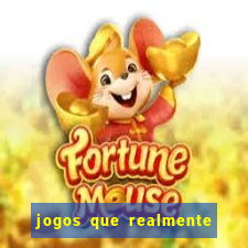 jogos que realmente pagam para jogar