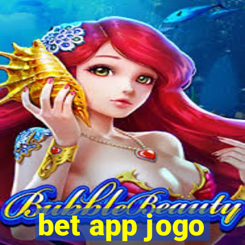 bet app jogo