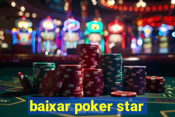 baixar poker star