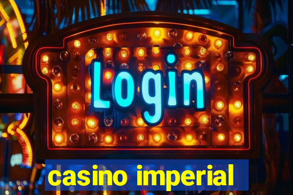 casino imperial