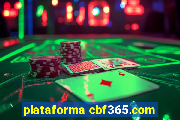 plataforma cbf365.com