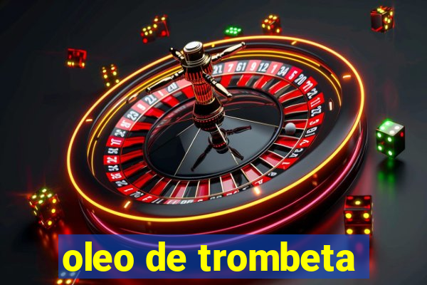 oleo de trombeta