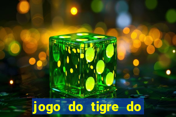 jogo do tigre do gusttavo lima