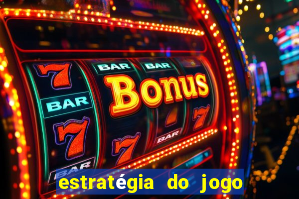 estratégia do jogo do drag?o