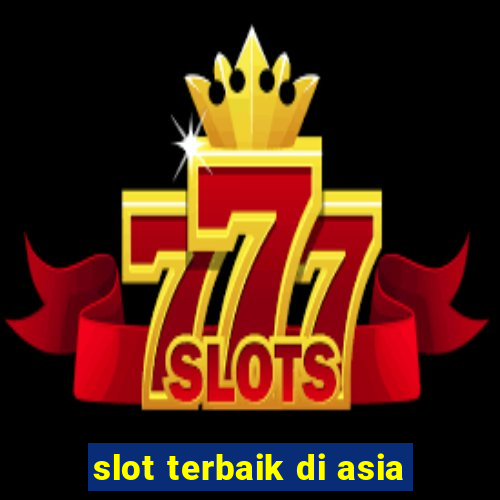 slot terbaik di asia