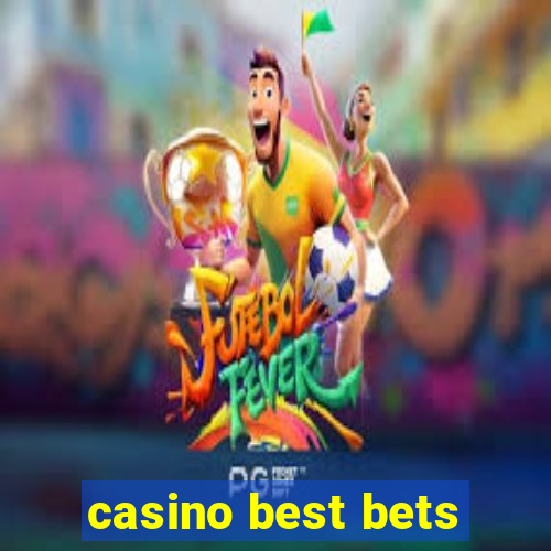 casino best bets