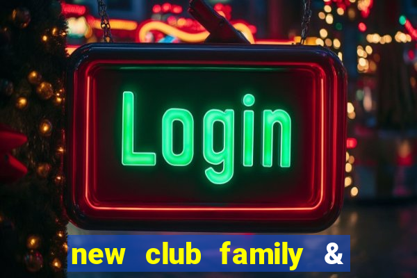 new club family & sports club