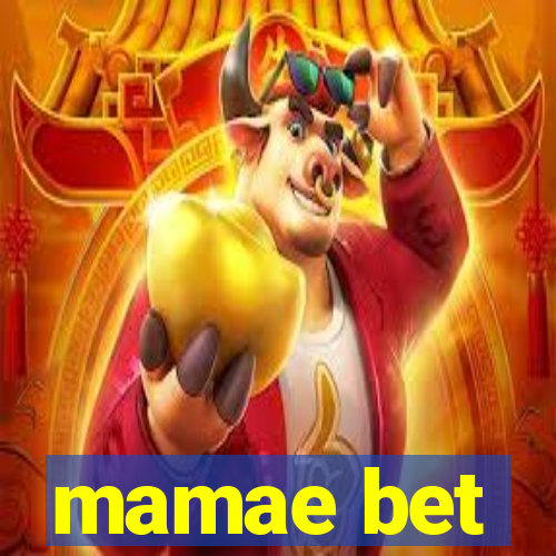 mamae bet