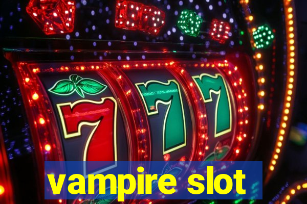 vampire slot