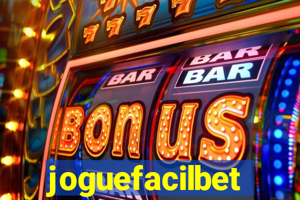 joguefacilbet