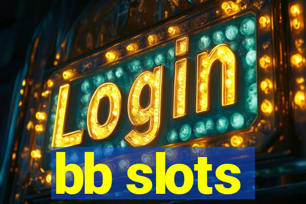 bb slots