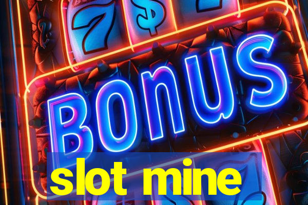 slot mine