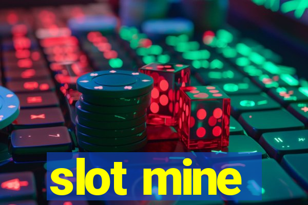 slot mine