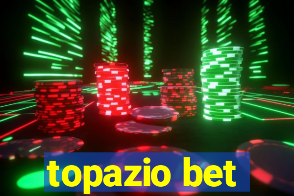 topazio bet