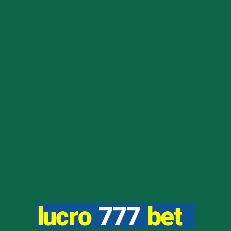 lucro 777 bet