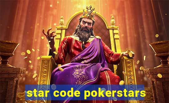 star code pokerstars