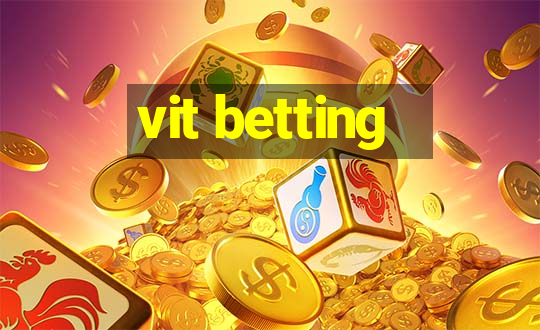 vit betting