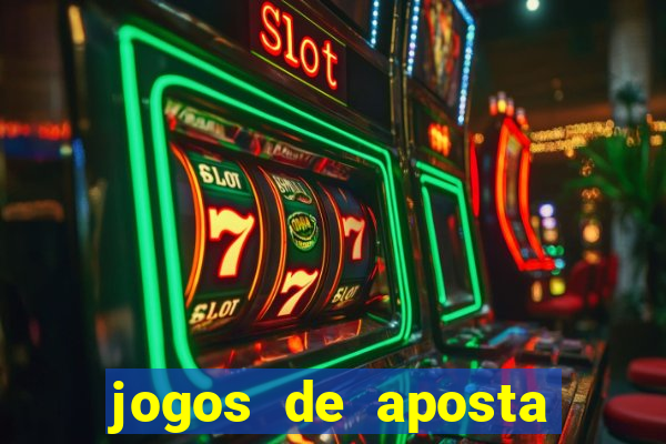 jogos de aposta que dao bonus gratis