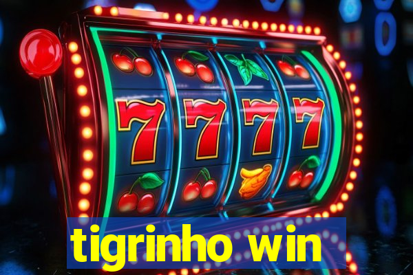 tigrinho win