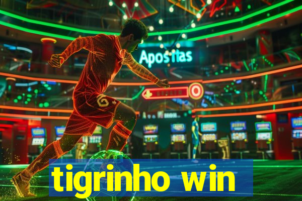 tigrinho win