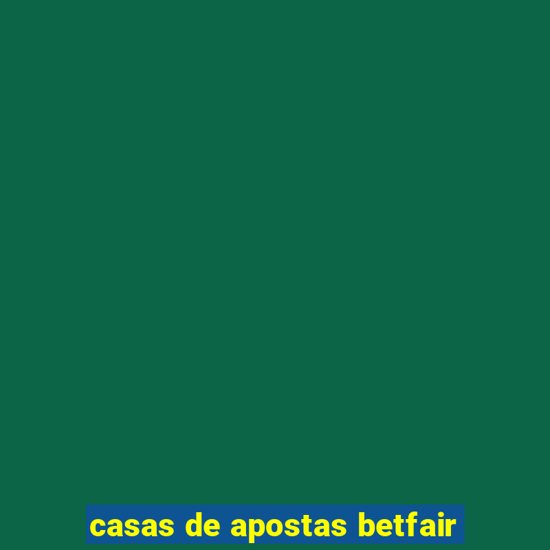 casas de apostas betfair