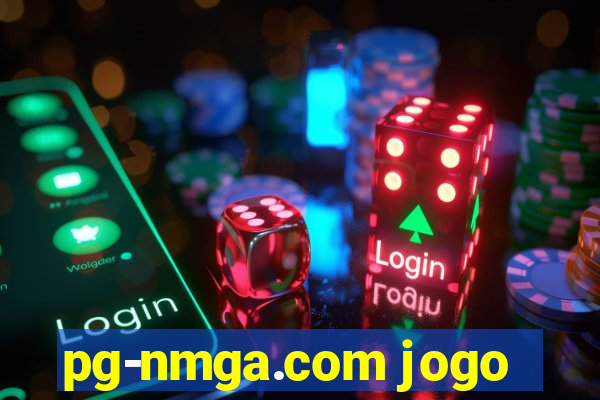 pg-nmga.com jogo