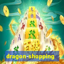 dragon-shopping