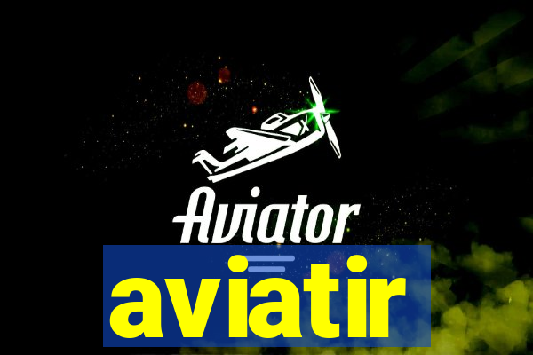 aviatir