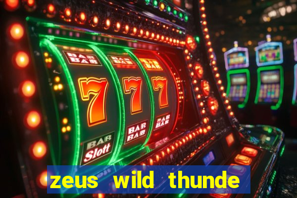 zeus wild thunde slot free play