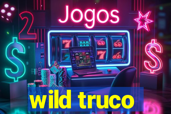 wild truco