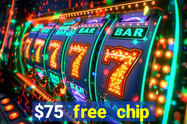 $75 free chip funclub casino