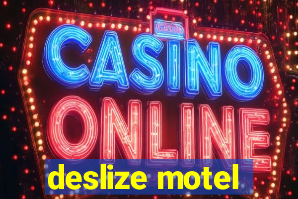 deslize motel