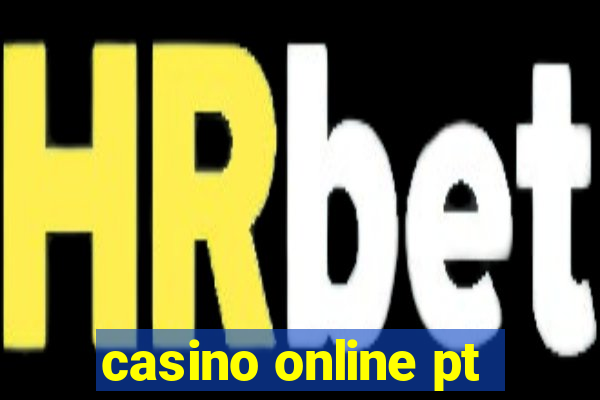 casino online pt