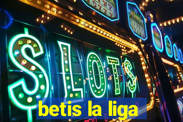 betis la liga