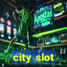 city slot