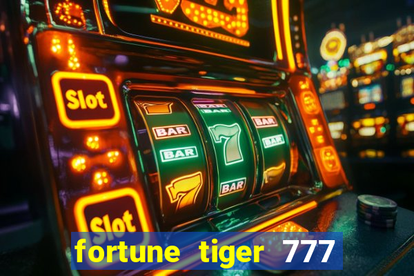 fortune tiger 777 bonus de cadastro