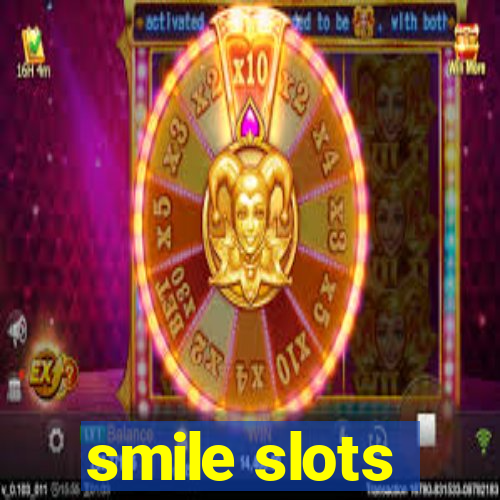 smile slots