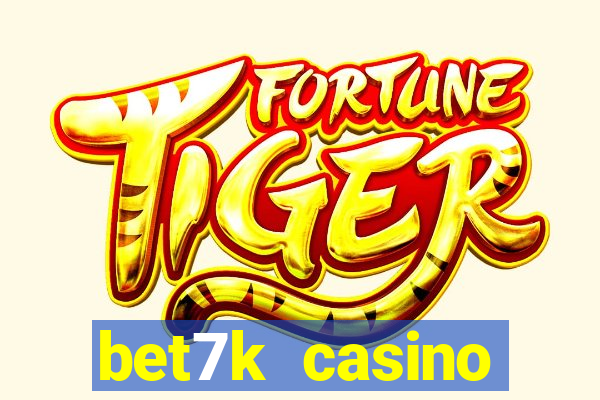 bet7k casino fortune tiger