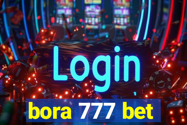 bora 777 bet