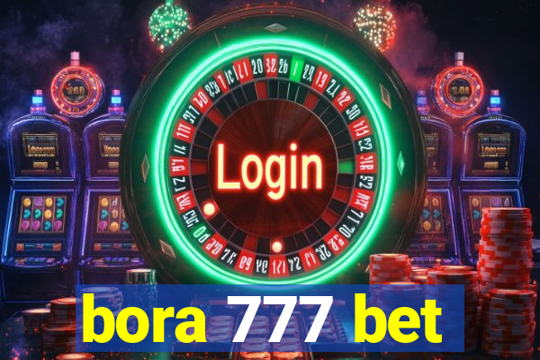 bora 777 bet