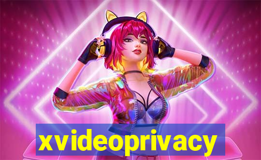 xvideoprivacy