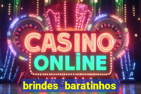 brindes baratinhos para bingo