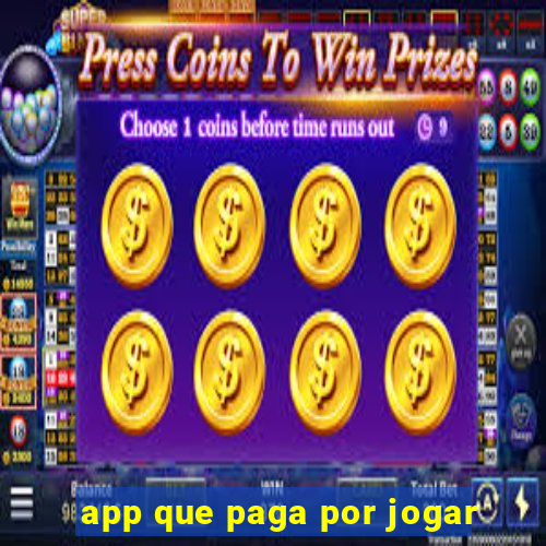 app que paga por jogar