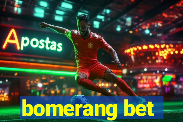 bomerang bet